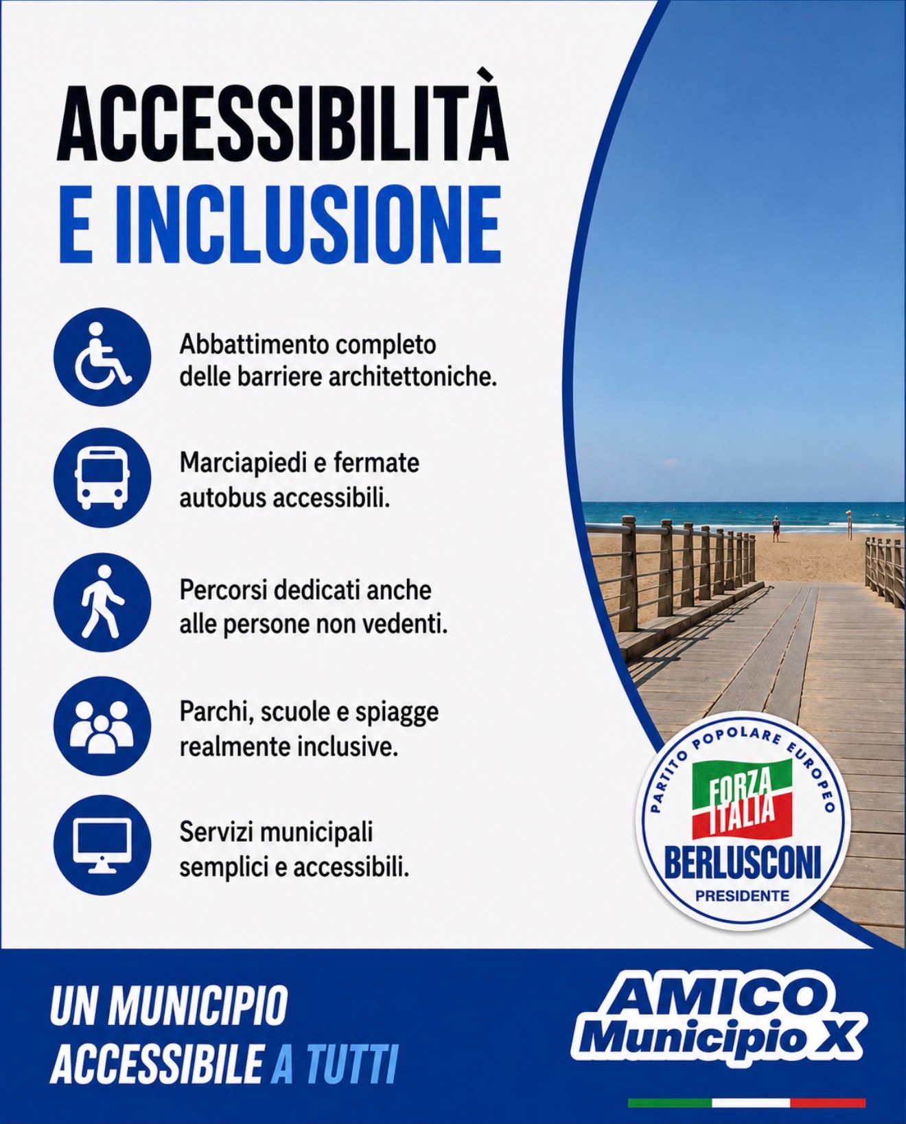 Accessibilità e inclusione: abbattimento barriere architettoniche, marciapiedi e fermate accessibili, percorsi per non vedenti, parchi e spiagge inclusive, servizi municipali accessibili